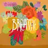 Bravo - Breathe - Single