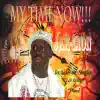 JAH-LION - My Time Now ! ! !